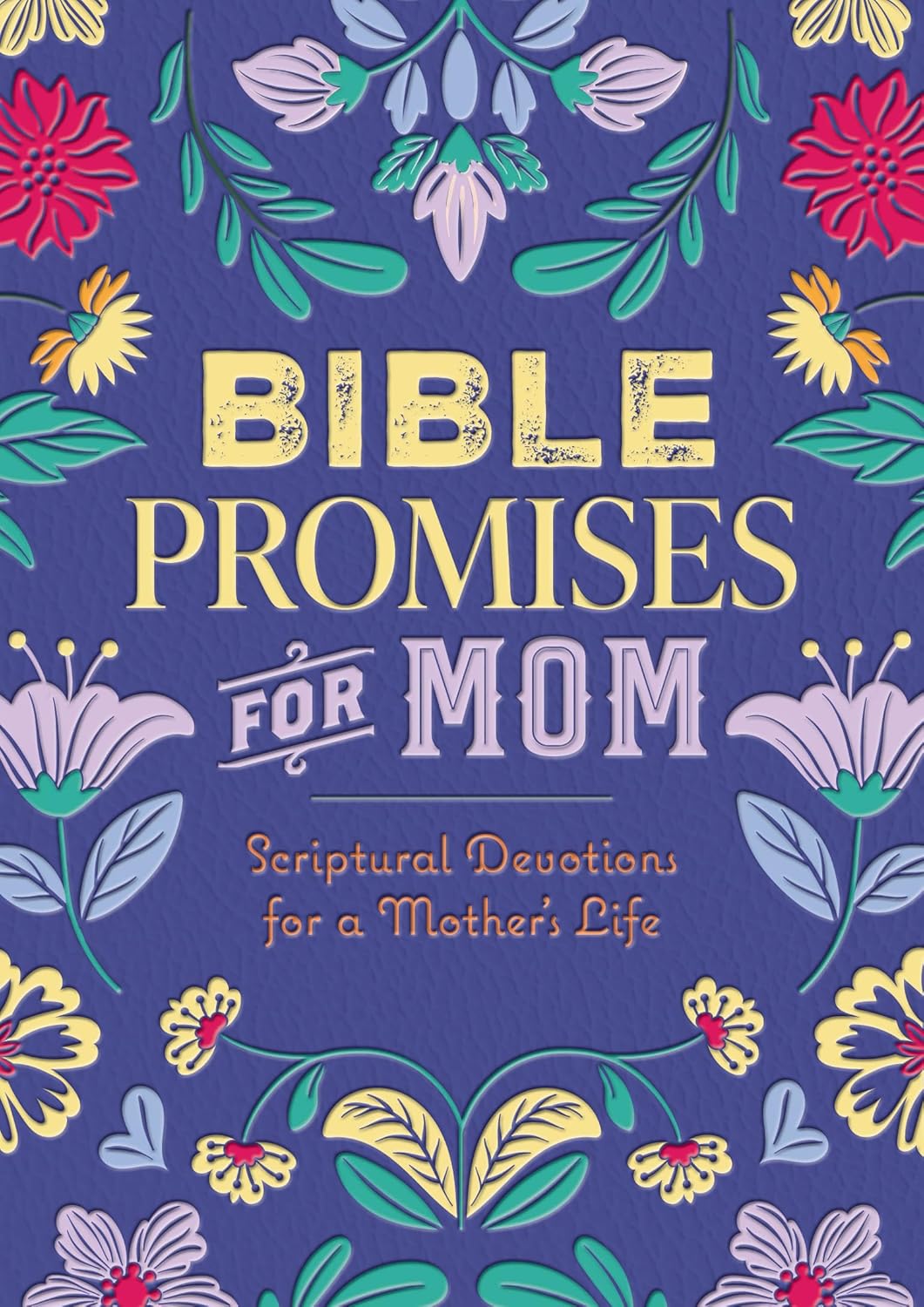 Bible Promises For Mom (Hardcover)