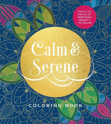 Calm & Serene Coloring Book