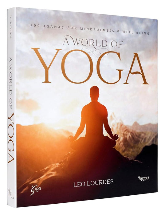 A World of Yoga : 700 Asanas for Mindfulness