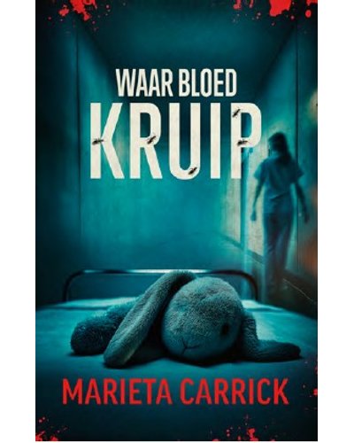 Waar Bloed Kruip (Paperback)