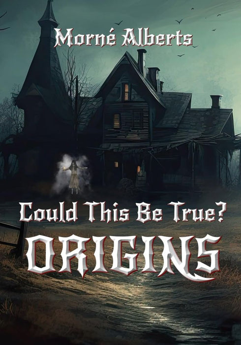 Could this be True? Origins