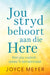 Jou Stryd Behoort aan die Here (Paperback)