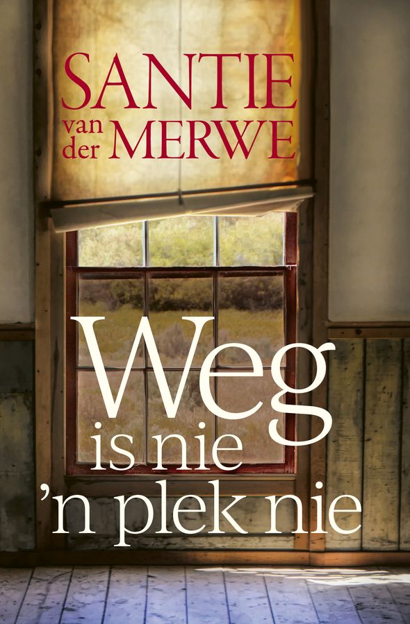 Weg Is Nie 'n Plek Nie (Paperback)