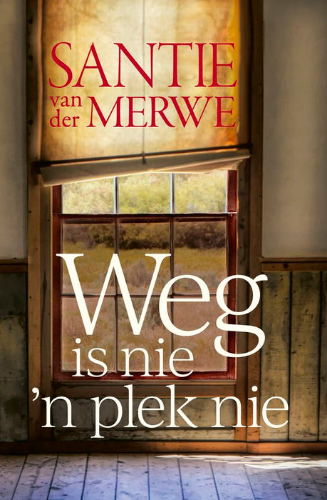 Weg Is Nie 'n Plek Nie (Paperback)
