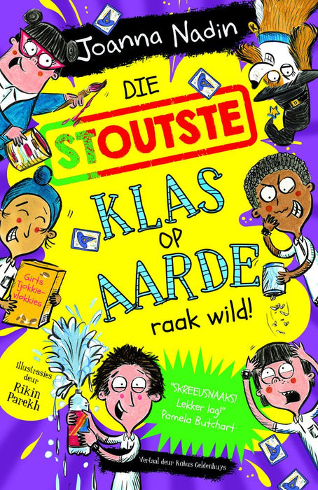 Die Stoutste Klas op Aarde Raak Wild! (Paperback)
