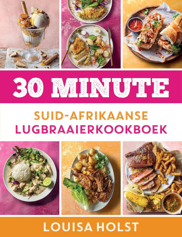 30 Minute Lugbraaier