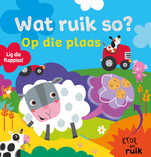 Wat Ruik So? Op Die Plaas (Board Book)
