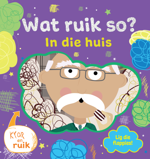 Wat Ruik So? In Die Huis (Board Book)