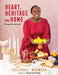 Heart, Heritage and Home: Recipes for the Soul (Paperback)