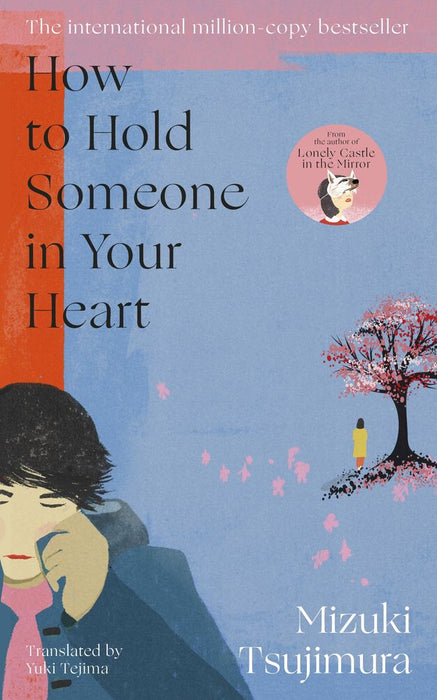 How to Hold Someone in Your Heart (Trade Paperback)