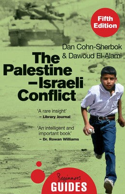 The Palestine-Israeli Conflict: A Beginner's Guide (Paperback)