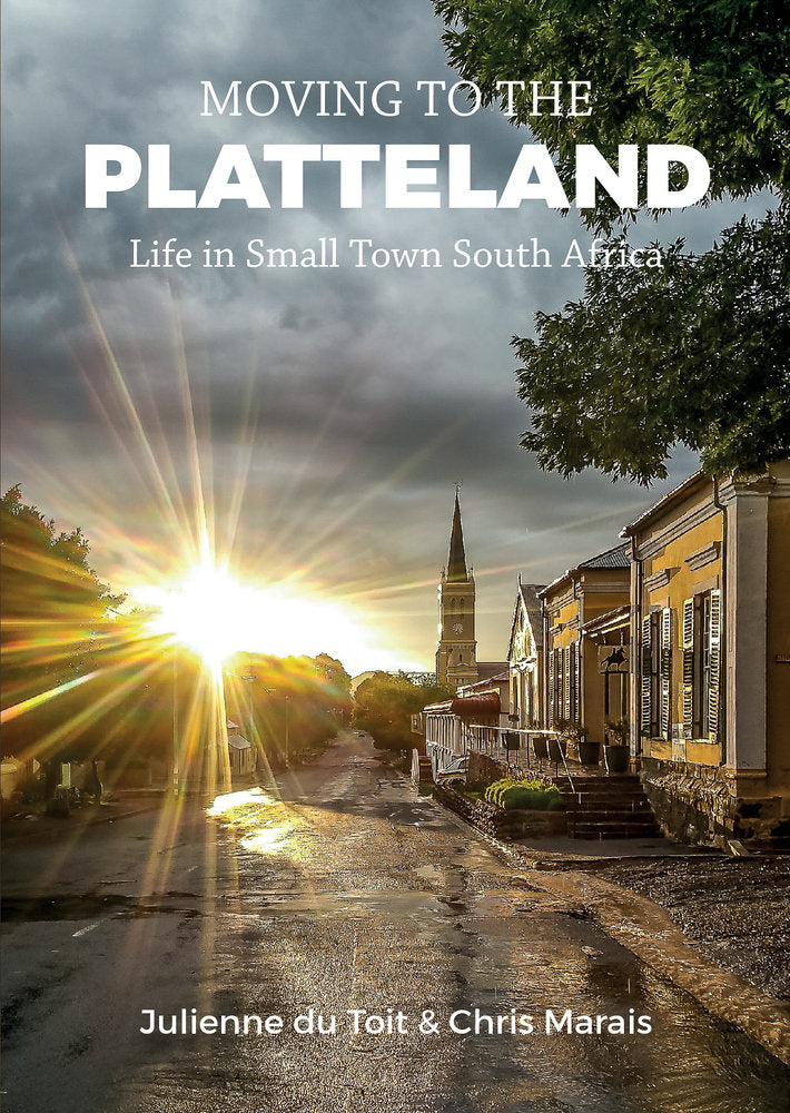 Moving To The Platteland (Paperback)