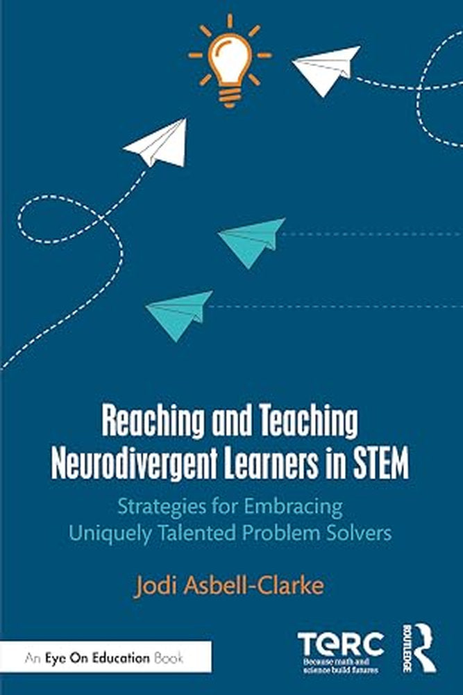 Reaching And Teaching Neurodivergent Learners In STEM