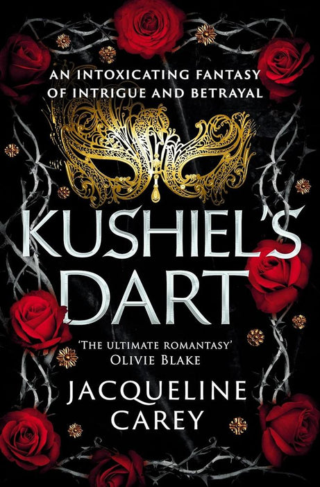 Kushiel's Legacy 1: Kushiel's Dart (Paperback)