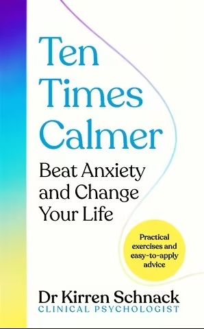 Ten Times Calmer: Beat Anxiety and Change Your Life (Trade Paperback)