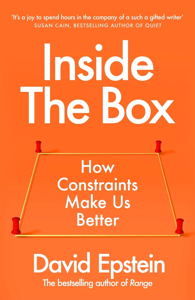 Inside The Box: How Constraints Make Us Better (Trade Paperback)