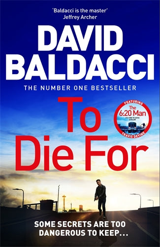 The 6:20 Man 3: To Die For (Trade Paperback)