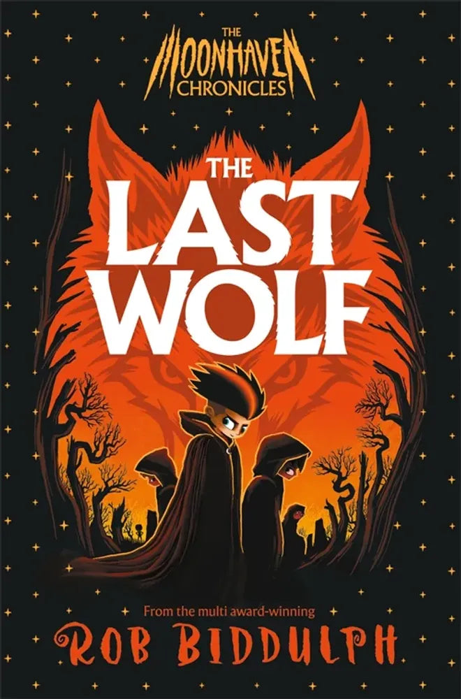 The Moonhaven Chronicles 1: The Last Wolf