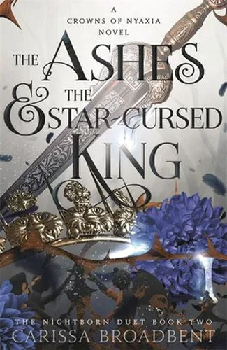 Nyaxia 2: The Ashes And The Star-Cursed King (Trade Paperback)