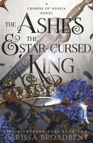 The Ashes and the Star-Cursed King (Paperback)