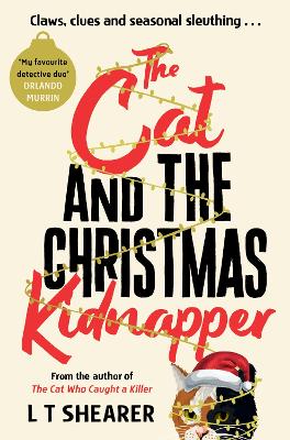 Conrad The Cat Detective 4: The Cat And The Christmas Kidnapper (Paperback)