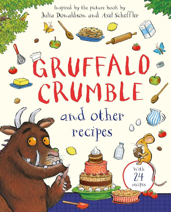 Gruffalo Crumble & Other Recipes (Hardcover)
