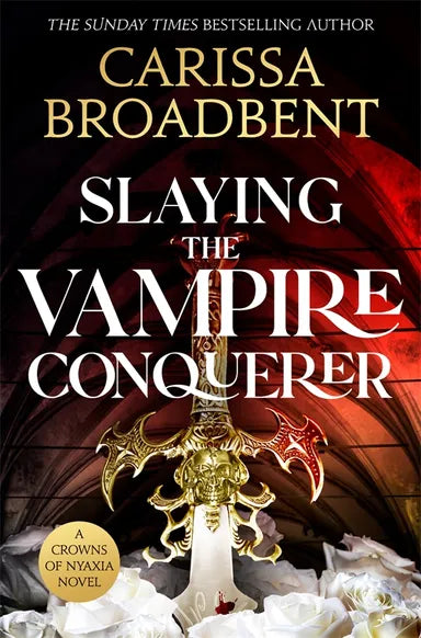 Slaying the Vampire Conqueror (Paperback)