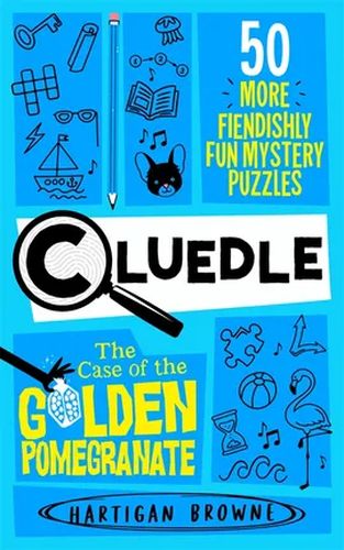 Cluedle: The Case of the Golden Pomegranate (Paperback)
