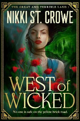 The Great And Terrible Land 1: West Of Wicked (Paperback)