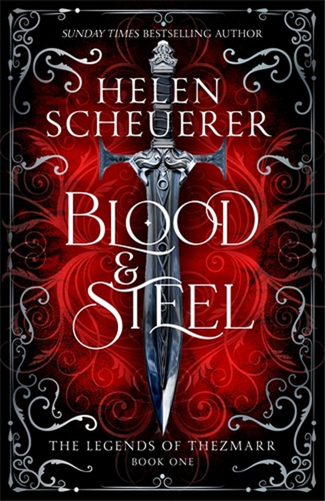 The Legends Of Thezmarr 1: Blood & Steel