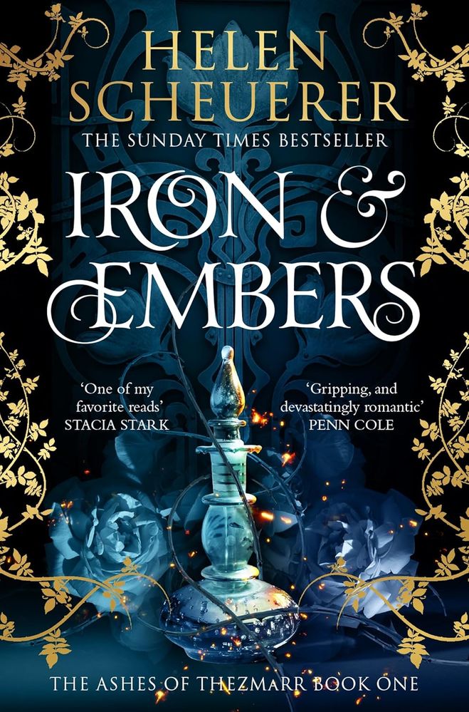 The Ashes Of Thezmarr 1: Iron & Embers (Paperback)