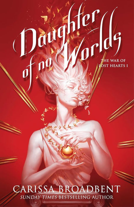 The War of Lost Hearts 1: Daughter of No Worlds (Trade Paperback)