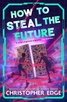 How to Steal the Future (Paperback)