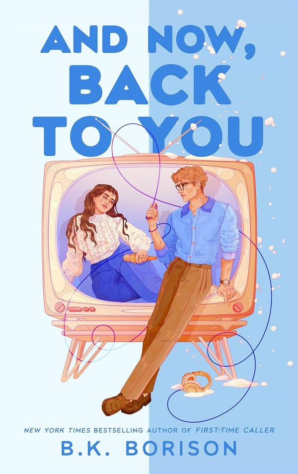 Heartstrings 2: And Now, Back To You (Paperback)