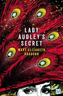 Macmillan Collector’s Library: Lady Audley's Secret