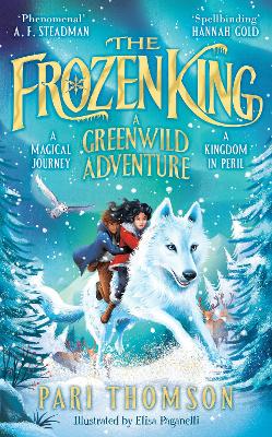 A Greenwild Adventure: The Frozen King (Paperback)
