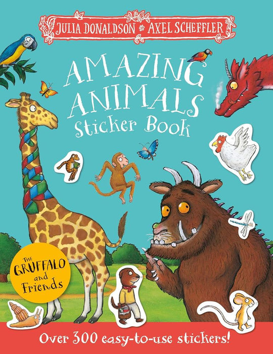 The Gruffalo & Friends: Amazing Animals Sticker Book (Paperback)