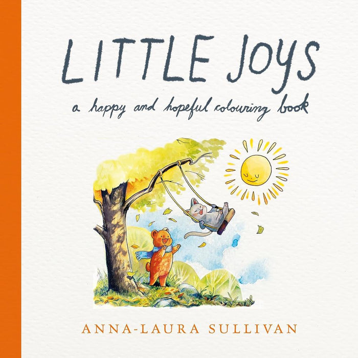 Little Joys: A Happy and Hopeful Colouring Book (Trade Paperback)