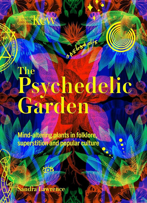 Kew: The Psychedelic Garden (Hardcover)