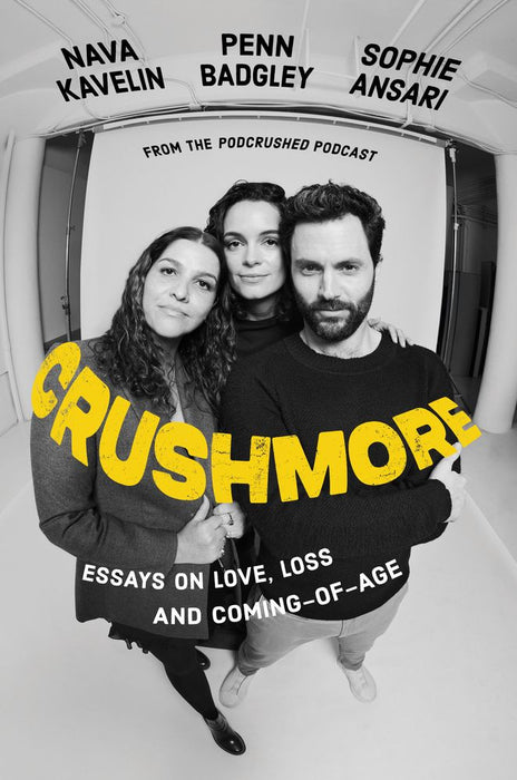 Crushmore: Essays on Love, Loss, and Coming-of-Age (Trade Paperback)