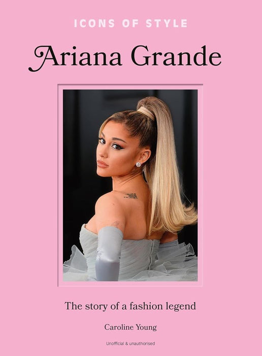 Icons Of Style Ariana Grande