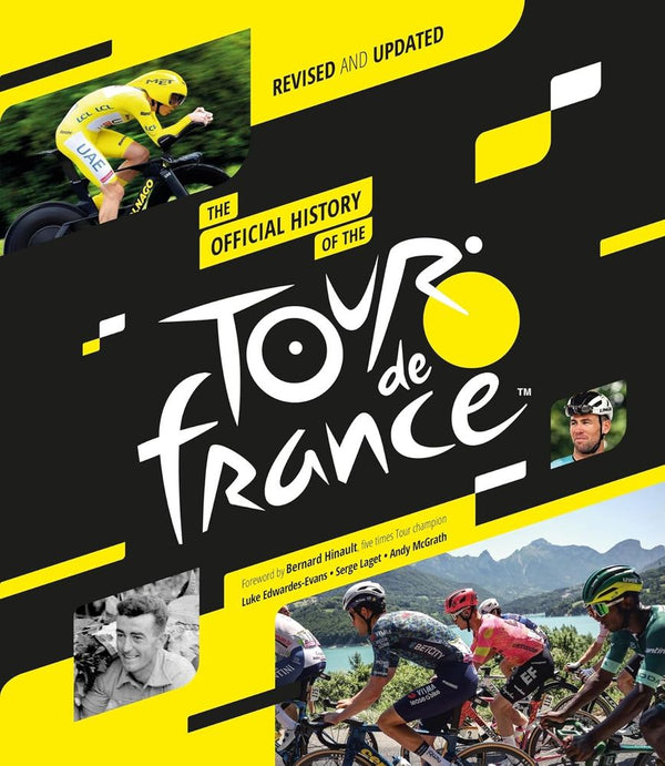 The Official History of the Tour de France: Revised and Updated for 2025 (Hardcover)