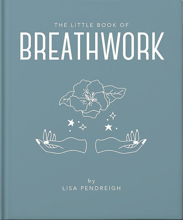 The Little Book Of Breathwork