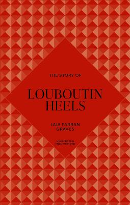 The Story Of Louboutin Heels