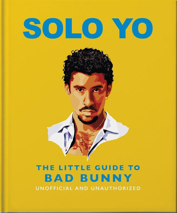 Solo Yo: Little Guide to Bad Bunny (Hardcover)