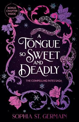 Compelling Fates 1:Tongue so Sweet and Deadly