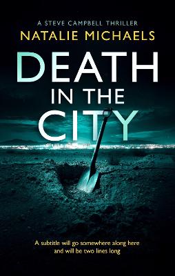Steve Campbell 5: Death In The City