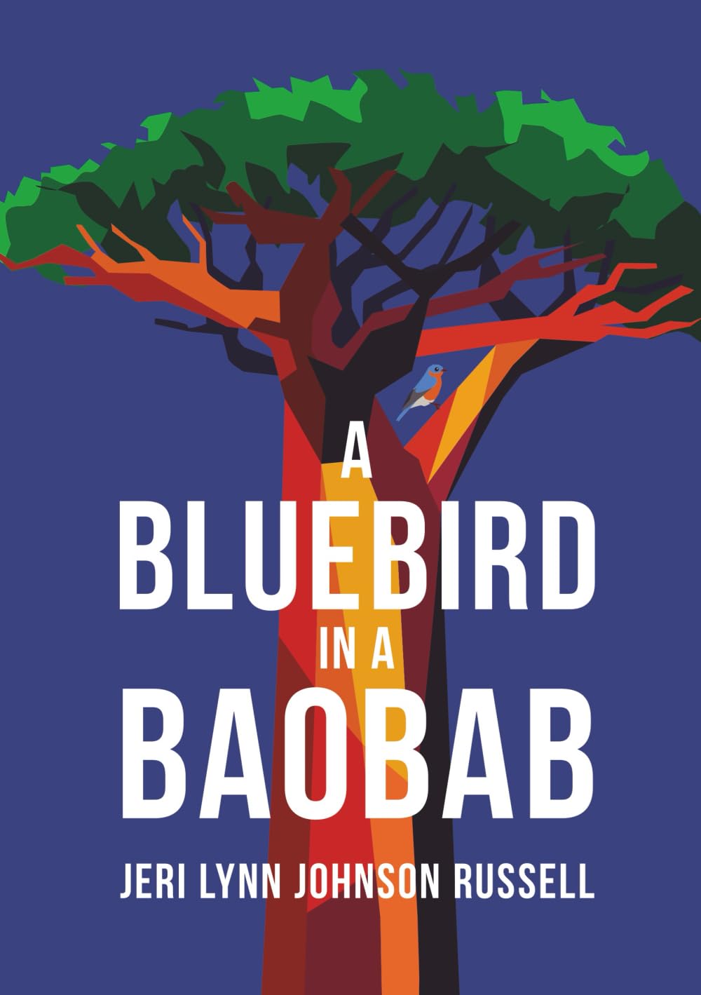 A Bluebird In A Baobab (Paperback)