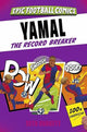 Epic Football Comics: Yamal The Record Breaker (Paperback)