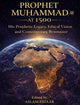 Prophet Muhammad At 1500: His Prophetic Legacy, Ethical Vision And Contemporary Resonance (Paperback)